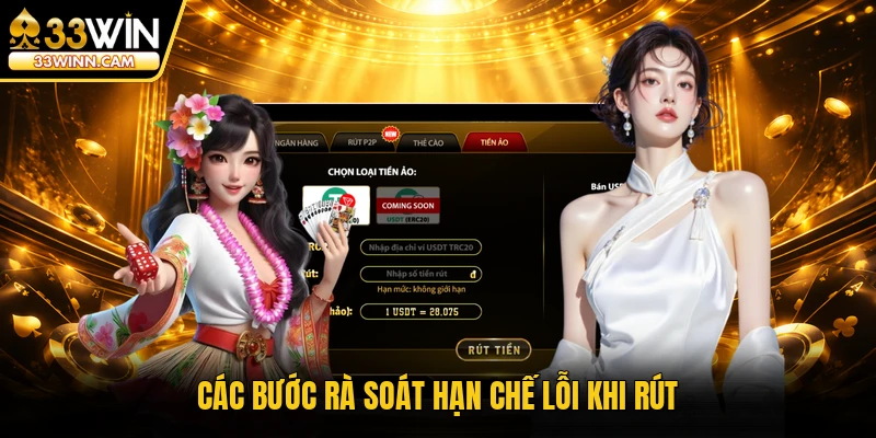 Các bước rà soát hạn chế lỗi khi rút